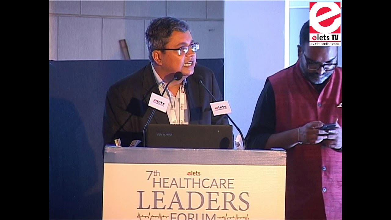 Elets 7th Healthcare Leaders Forum - Dr Ravi Gupta, CEO, Elets Technomedia Pvt. Ltd