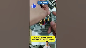 Hướng Dẫn Đấu Nối Động Cơ 380V: Sao và Tam Giác | Điện Công Nghiệp