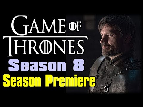 game-of-thrones-season-8-episode-1-recap-discussion-and-review---got-final-season-premiere