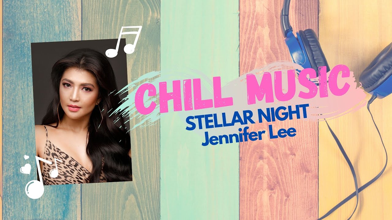 Stellar Night Jennifer Lee Youtube