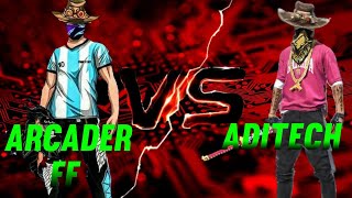 ARCADER FF Vs ADITECH @ADITECH Clash of friendship🏷️