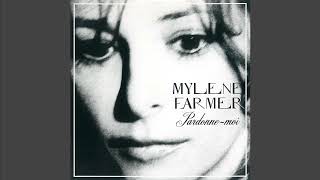 Mylene Farmer - Pardonne Moi (Dark Side Of The Mix) (Audio)