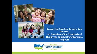 An Overview of the Standards of Quality for Family Strengthening & Support