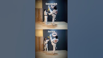 Axe kick🪓 vs crescent kick🌙