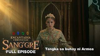 Sang'gre: Tangka sa buhay ni Armea (Full Episode 176 - February 16, 2026) | Encantadia Chronicles