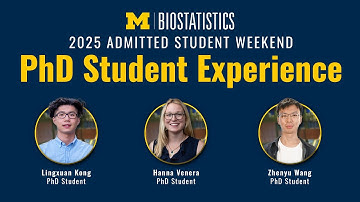 The Michigan Biostatistics PhD Student Experience (2025 Admitted Student Weekend)