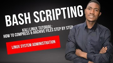 Kali Linux Tutorial: How to Compress & Archive Files Step by Step