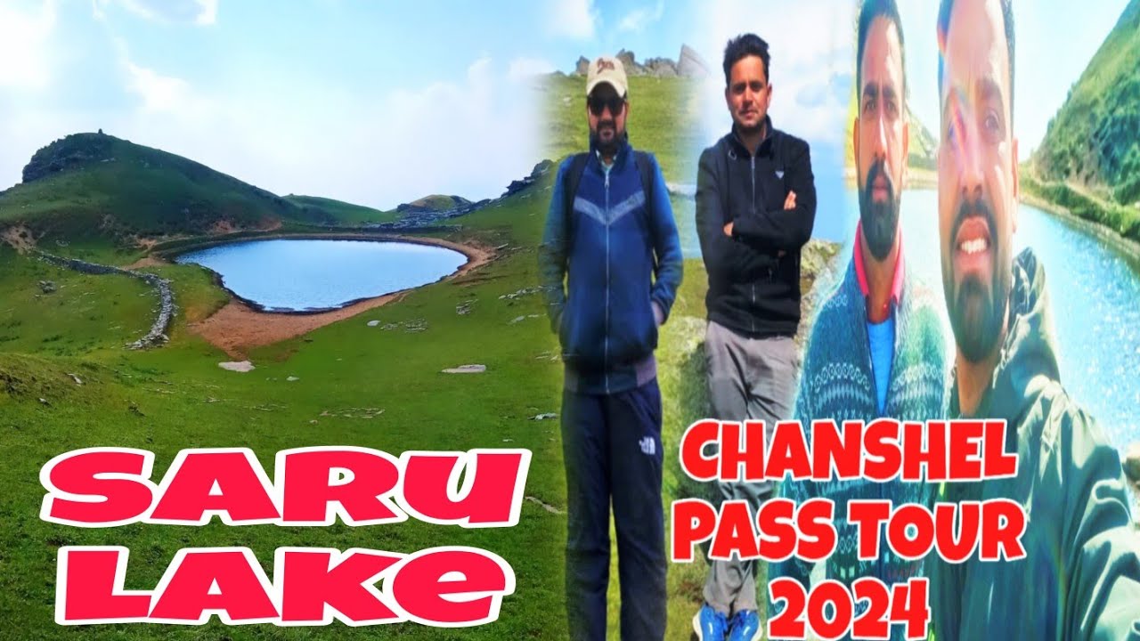 saru lake//chanshel pass: 5  gante paidal journey😱 Himachal ka dead end tourism place💯🔥
