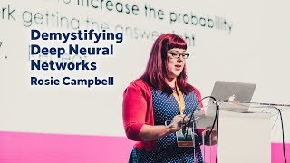 Demystifying Deep Neural Networks – Rosie Campbell / Front-Trends 2017