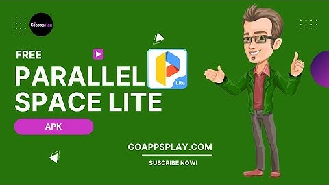 Parallel Space Lite for Android - Goappsplay