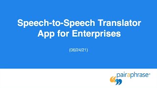 Speech Translator App | Speech-to-Speech Translation for Enterprises | Pairaphrase screenshot 2