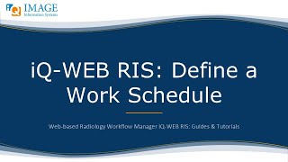 iQ-WEB RIS: Define a Work Schedule