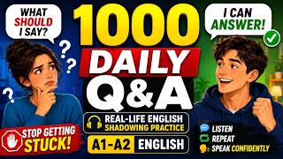 1000 Daily English Questions and Answers | Real-Life Shadowing Practice for Beginners