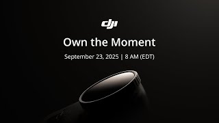 Own the Moment | September 23, 2025 | 8 AM (EDT)