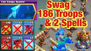 Yas! Sleigh, Queen!_Swag 186 Troops & 2 Spells