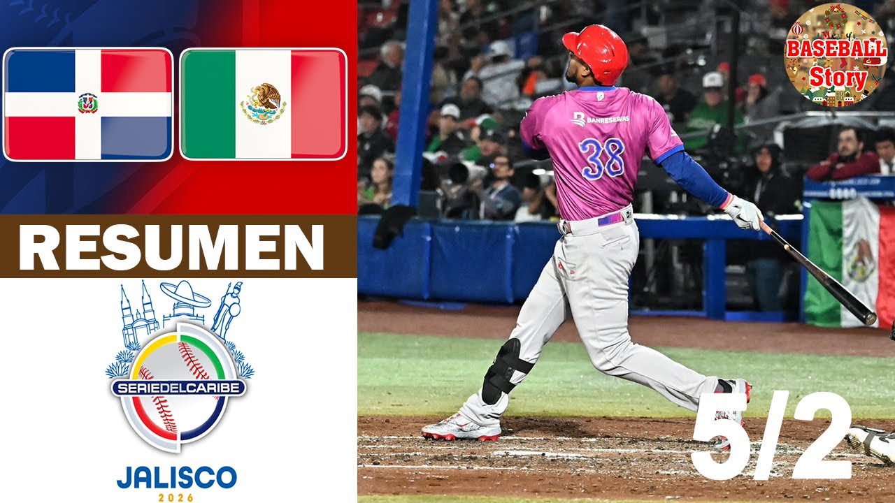 Resumen: República Dominicana Vs México Verde Serie del Caribe (5/2/2026)