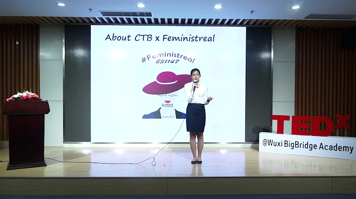 Keep Calm and Carry On with Feminism. | Xinyi Zhang | TEDxWuxiBigBridgeAcademy - DayDayNews
