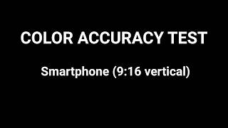 Color Accuracy Test - Smartphone 📱🎨 | 5 Min | iPhone Samsung Pixel OLED AMOLED Color Check
