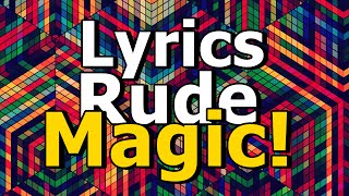 Rude - Magic! - Lyrics