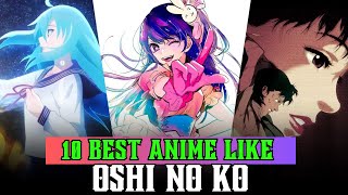 15 animes que você vai adorar se você gostou de Oshi no Ko - Animangeek