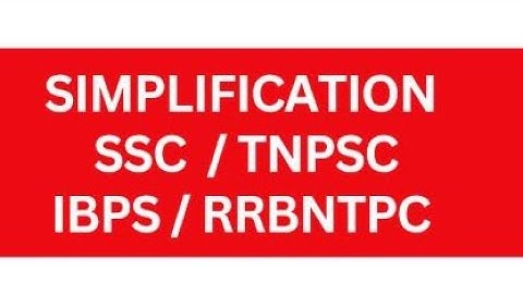 simplification group2 important questions | tnpsc group2 mains | rrbntpc maths | how to solve