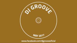 ♫ The Finest Soulful & Beach House Vol. #2 Mixed by DJ Groove 2017 [HD] ♫