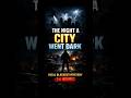 24 घंटे के लिए अंधेरे में डूब गया पूरा शहर! | The Night a City Went Dark Mystery