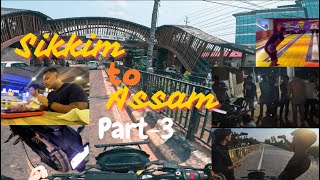 Sikkim to Assam Part-3  ||Vlog-20||