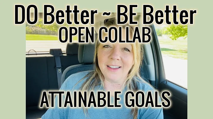 DO BETTER, BE BETTER ~ OPEN COLLAB ~ MY GOALS!