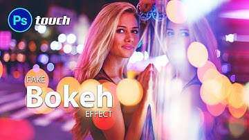 PS Touch Tutorial : Cinematic Color Tone in PS Touch | Add Fake Bokeh in Photoshop Touch