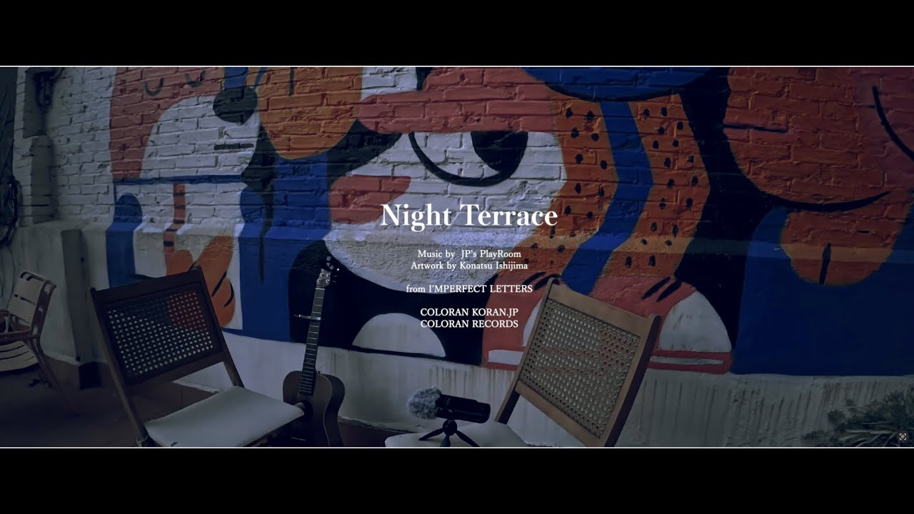 Night Terrace — Music Video