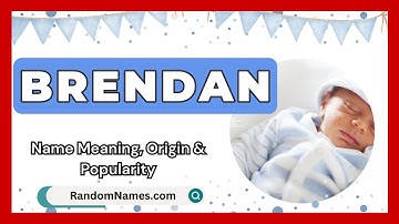 Brendan - Baby Boy Name Meaning, Origin & Popularity - RandomNames.com
