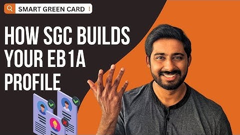 How Does Smart Green Card Build Your EB1A Profile? | SGC