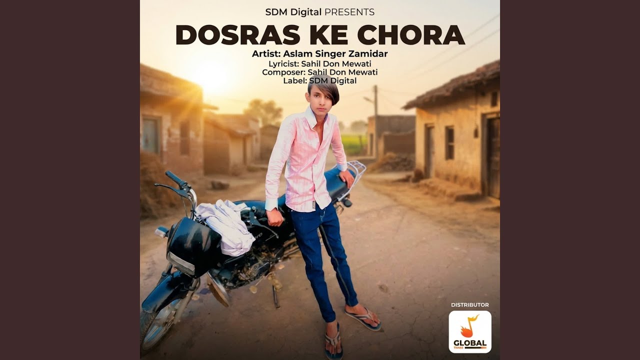 Dosras Ke Chora