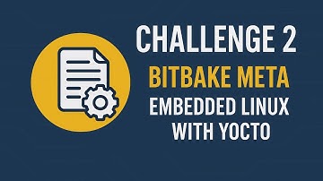 Biitbake Metadata | Embedded Linux With Yocto Project