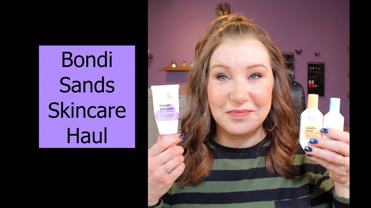 Bondi Sands Skincare Haul & Review YouTube