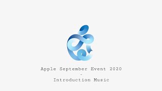 Apple September Event 2020 - Introduction Music