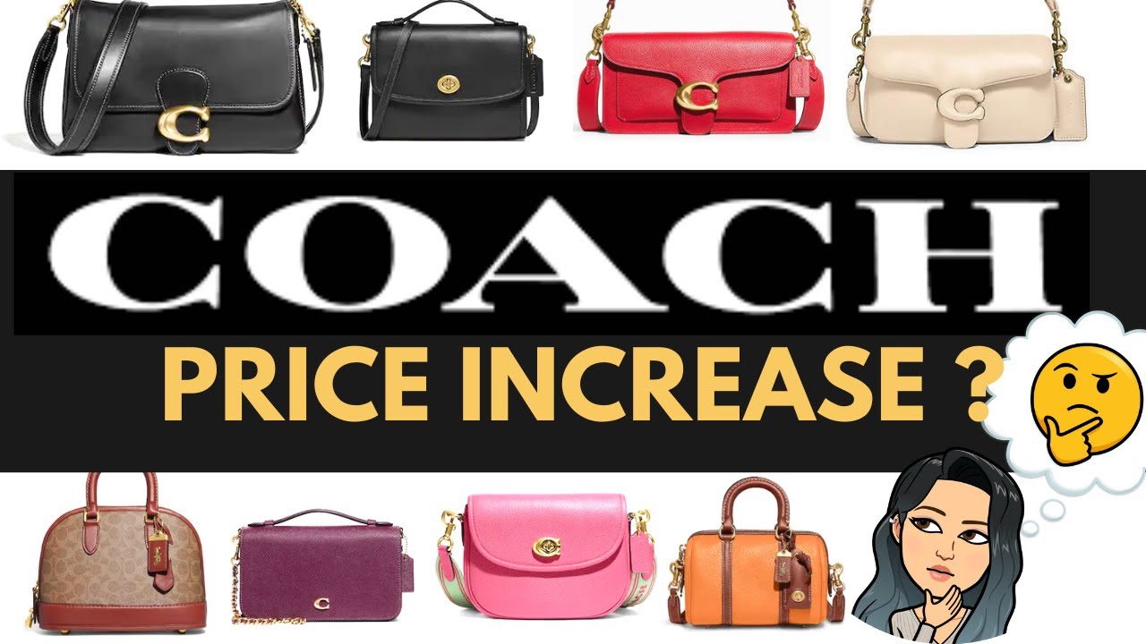 COACH PRICE INCREASE ? 📈📈📈 PREDICTIONS FOR COACH ADDICTS COACH HANDBAG  LOVERS 