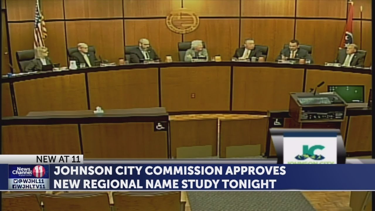 Johnson City Commissioners approve study of new name for Tri-Cities Region