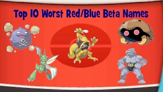 Top 10 Worst Pokemon Red/Blue Beta Names