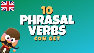 10 PHRASAL VERBS CON GET - INGLÉS PARA NIÑOS CON MR.PEA - ENGLISH FOR KIDS