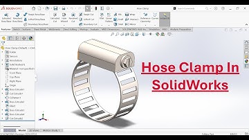 SolidWorks Tutorial Hose Clamp  | Hose Clamp Modeling | Hose Clamp in SolidWorks