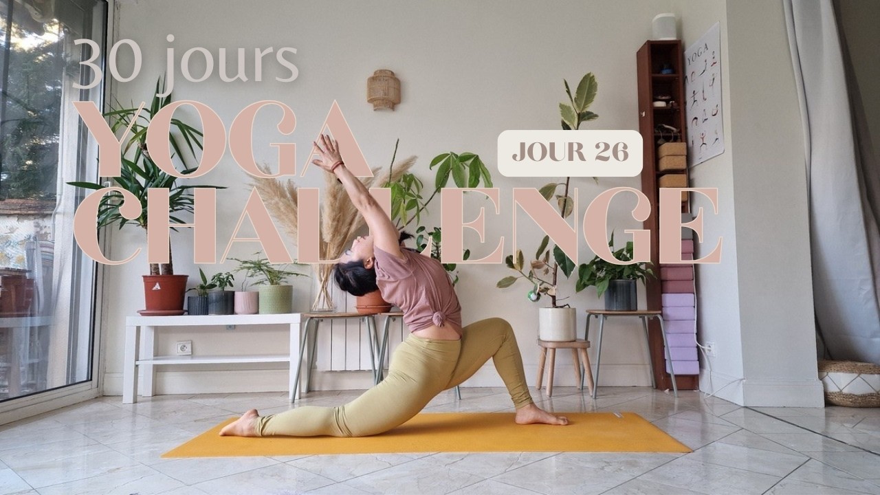 YOGA - Challenge 30 jours | JOUR 26
