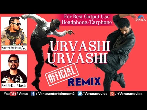 Urvashi Urvashi Official Remix - DJ Mack | Rapper - AJ | Prabhu Deva | Best Hindi Remix Songs
