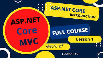 Introduction to Asp .Net Core MVC 6.0- Asp.Net core mvc 6.0 full course in Telugu - Lesson - 1