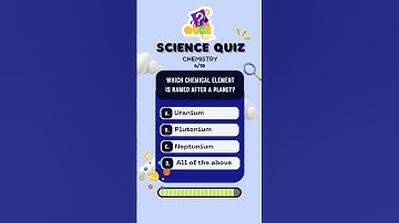 Chemistry Quiz - Part 3 | General Science Quiz for Students | 10 Questions