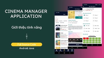 [Đồ án tốt nghiệp Android] - Cinema Manager App - Quản lý rạp chiếu phim - Giới thiệu tính năng