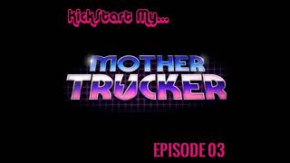 KickStart My Sci-fi comic about a Mother Trucker Space Wrestling Goddess w/Andrew Belanger - S1EP3