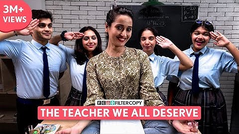 FilterCopy | The Teacher We All Deserve | Ft. Saadhika Syal