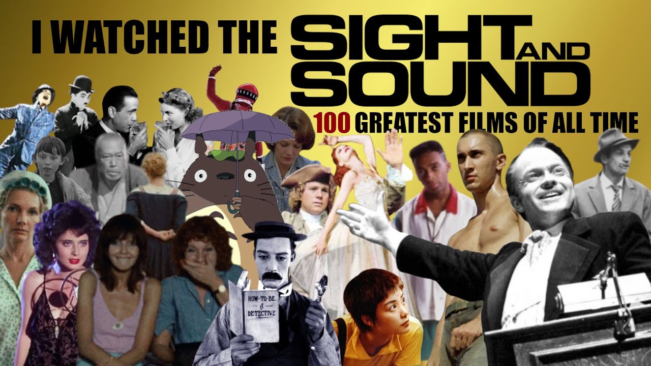 I Watched the 100 Greatest Films of All Time (according to the Sight